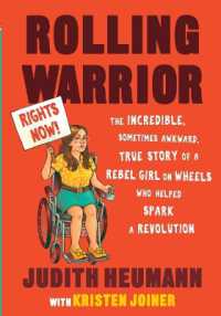 Rolling Warrior: The Incredible, Sometimes Awkward, True Story of a Rebel Girl on Wheels Who Helped Spark a Revolution