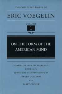 On the Form of the American Mind (CW1) (Collected Works of Eric Voegelin)