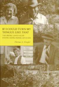 If I Could Turn My Tongue Like That : The Creole Language of Pointe Coupee Parish, Louisiana