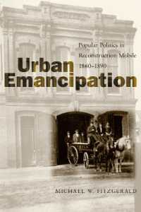 Urban Emancipation : Popular Politics in Reconstruction Mobile, 1860-1890