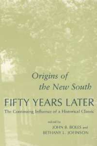Origins of the New South Fifty Years Later: the Continuing Influence of a Historical Classic （1st Edition）