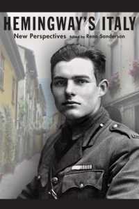 Hemingway's Italy : New Perspectives