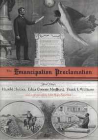 The Emancipation Proclamation : Three Views (Conflicting Worlds: New Dimensions of the American Civil War)