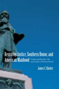 Kentucky Justice, Southern Honor, and American Manhood : Understanding the Life and Death of Richard Reid (Southern Biography Series)