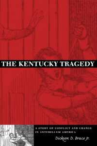 The Kentucky Tragedy : A Story of Conflict and Change in Antebellum America