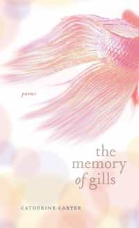 The Memory of Gills : Poems