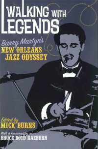 Walking with Legends : Barry Martyn's New Orleans Jazz Odyssey