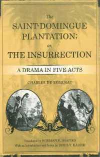 The Saint-Domingue Plantation; or, the Insurrection : A Drama in Five Acts