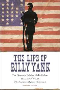 The Life of Billy Yank : The Common Soldier of the Union