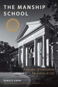 The Manship School : A History of Journalism Education at LSU