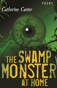 The Swamp Monster at Home : Poems