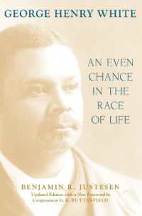 George Henry White : An Even Chance in the Race of Life (Southern Biography Series)