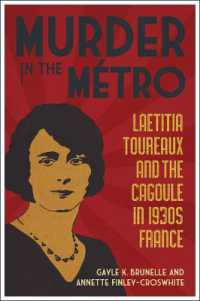 Murder in the MÃ©tro : Laetitia Toureaux and the Cagoule in 1930s France