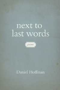 Next to Last Words : Poems