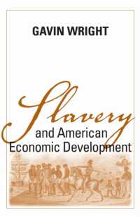 Slavery and American Economic Development (Walter Lynwood Fleming Lectures in Southern History)