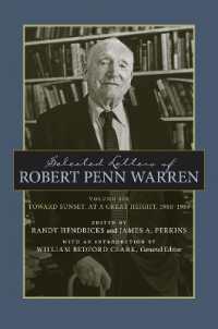 Selected Letters of Robert Penn Warren : Toward Sunset, at a Great Height, 1980-1989 (Southern Literary Studies)