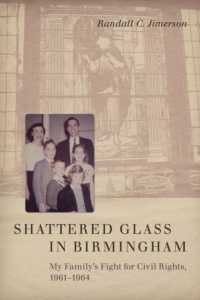 Shattered Glass in Birmingham : My Family's Fight for Civil Rights, 1961-1964
