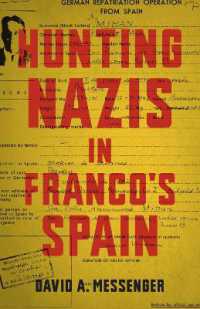 Hunting Nazis in Franco's Spain