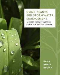 Using Plants for Stormwater Management : A Green Infrastructure Guide for the Gulf South