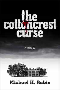 The Cottoncrest Curse : A Novel