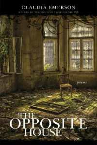 The Opposite House : Poems (Southern Messenger Poets)