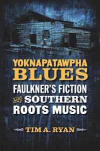 Yoknapatawpha Blues : Faulkner's Fiction and Southern Roots Music (Southern Literary Studies)