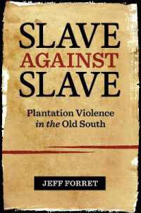 Slave against Slave : Plantation Violence in the Old South