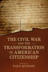 The Civil War and the Transformation of American Citizenship (Conflicting Worlds: New Dimensions of the American Civil War)