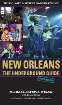 New Orleans : The Underground Guide （4TH）