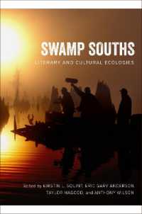 Swamp Souths : Literary and Cultural Ecologies (Southern Literary Studies)