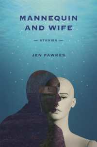 Mannequin and Wife : Stories (Yellow Shoe Fiction)