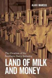 Land of Milk and Money : The Creation of the Southern Dairy Industry