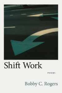 Shift Work : Poems (Southern Messenger Poets)