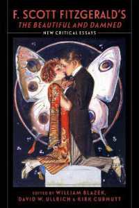 F. Scott Fitzgerald's 'the Beautiful and Damned : New Critical Essays