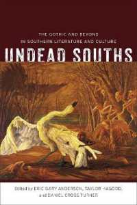 Undead Souths : The Gothic and Beyond in Southern Literature and Culture (Southern Literary Studies)