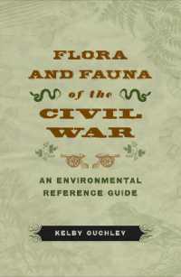 Flora and Fauna of the Civil War : An Environmental Reference Guide