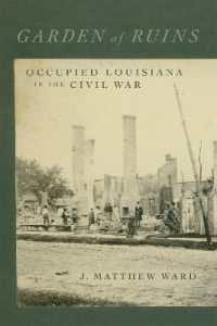 Garden of Ruins : Occupied Louisiana in the Civil War (Conflicting Worlds: New Dimensions of the American Civil War)
