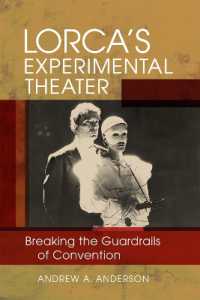 Lorca's Experimental Theater : Breaking the Guardrails of Convention (New Hispanisms: Cultural and Literary Studies)