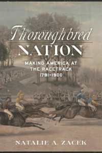 Thoroughbred Nation : Making America at the Racetrack, 1791-1900