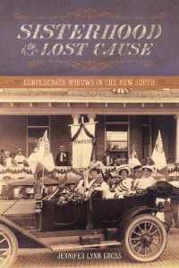 Sisterhood of the Lost Cause : Confederate Widows in the New South