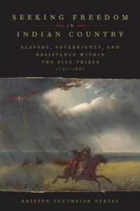 Seeking Freedom in Indian Country : Slavery, Sovereignty, and Resistance within the Five Tribes, 1790-1861