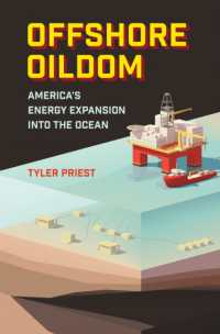 Offshore Oildom : America's Energy Expansion into the Ocean