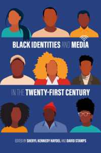 Black Identities and Media in the Twenty-First Century (Media and Public Affairs)