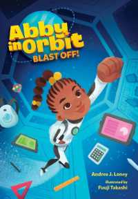 Blast Off! : Volume 1 (Abby in Orbit)