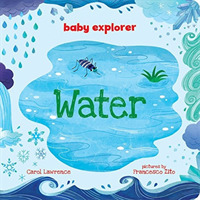Water (Baby Explorer) （Board Book）