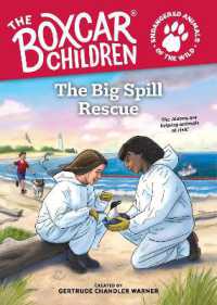 The Big Spill Rescue (The Boxcar Children Endangered Animals)