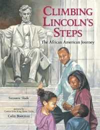Climbing Lincoln's Steps : The African American Journey