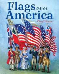 Flags over America : A Star-spangled Story