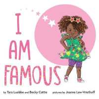 I Am Famous : Am Famous (Am Famous)