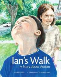 Ians Walk : A Story about Autism